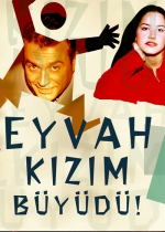 Eyvah Kızım Büyüdü poster