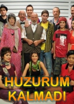 Huzurum Kalmadı poster