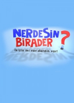 Nerdesin Birader poster