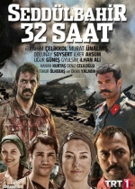 Seddülbahir 32 Saat poster