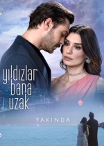 Yıldızlar Bana Uzak poster