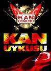 Kan Uykusu