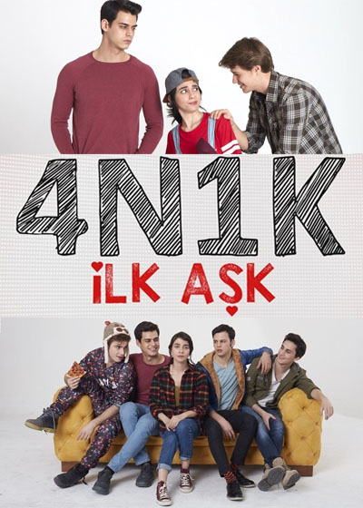 4N1K İlk Aşk