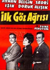 İlk Göz Ağrısı