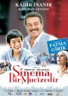 Sinema Bir Mucizedir