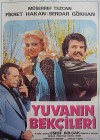 Yuvanın Bekçileri