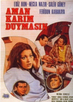 Aman Karım Duymasın poster