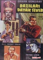 Bazıları Dayak Sever poster