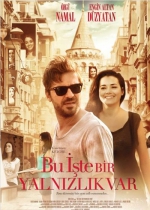 Bu İşte Bir Yalnızlık Var poster