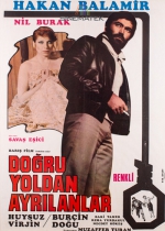 Doğru Yoldan Ayrılanlar poster