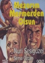 Mezarım Mermerden Olsun poster