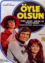 Öyle Olsun poster