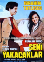 Seni Yakacaklar poster