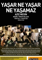 Yaşar ne yaşar ne yaşamaz poster